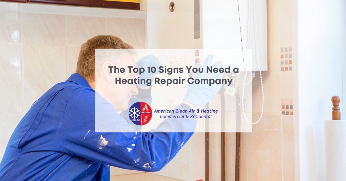 Heating Repair Company: Recognizing Signs You Need to Call 'em