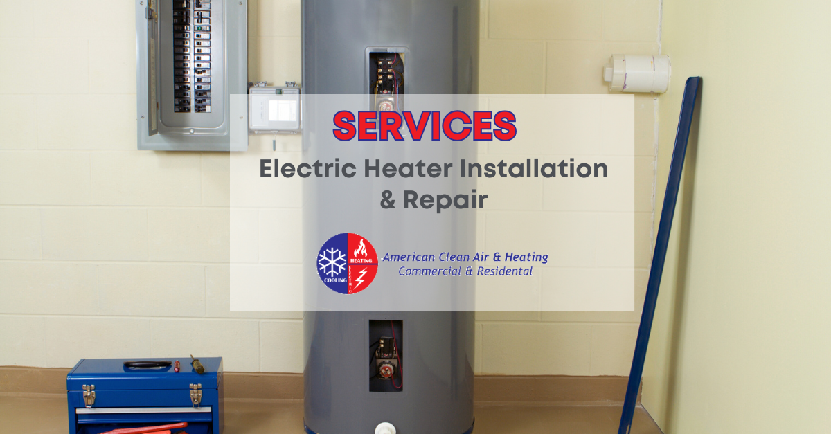 Electric Heater Installation & Repair